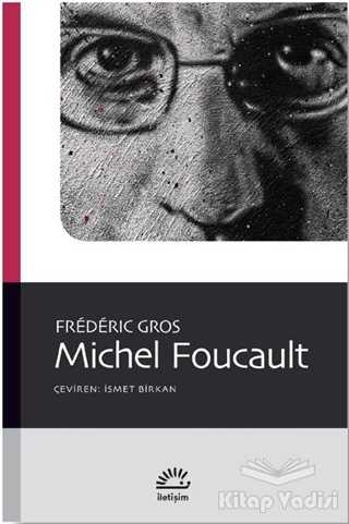 İletişim Yayınevi - Michel Foucault