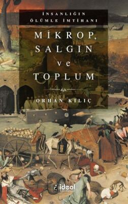 Mikrop, Salgın Ve Toplum - Orhan Kılıç - 1