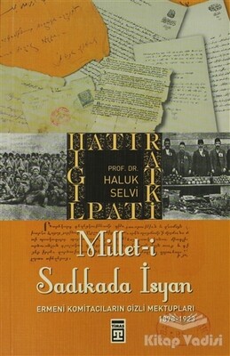 Millet-i Sadıkada İsyan - Timaş Yayınları