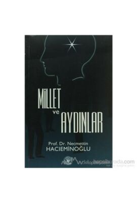 Millet ve Aydınlar - 1