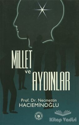 Millet ve Aydınlar - 1