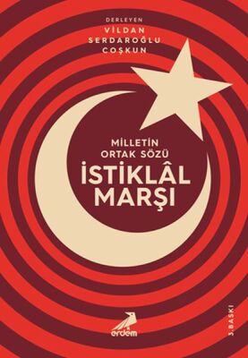 Milletin Ortak Sözü: İstiklal Marşı - 1