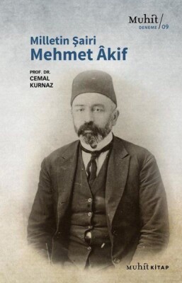 Milletin Şairi Mehmet Akif - Muhit Kitap