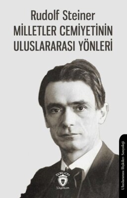 Milletler Cemiyetinin Uluslararası Yönleri - Dorlion Yayınları