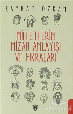 Milletlerin Mizah Anlayışı ve Fıkraları - Dorlion Yayınları