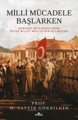 Milli Mücadele Başlarken - Kronik Kitap