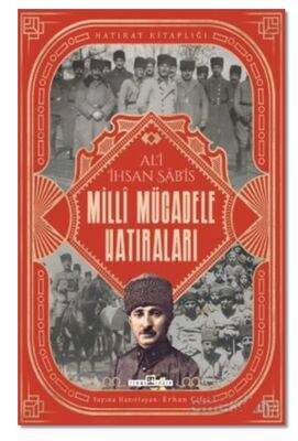 Milli Mücadele Hatıraları - 1