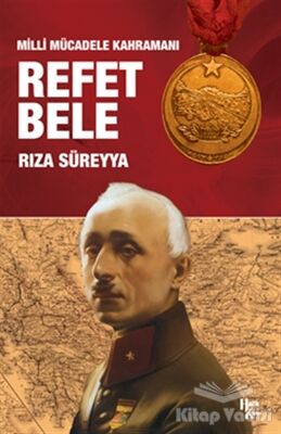 Milli Mücadele Kahramanı Refet Bele - 1