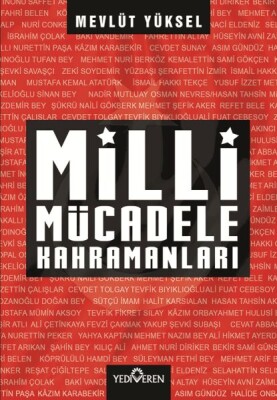 Milli Mücadele Kahramanları - Yediveren Yayınları