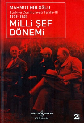 Milli Şef Dönemi 3 - İş Bankası Kültür Yayınları