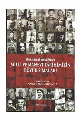 Milli ve Manevi Tarihimizin Büyük Simaları - Cedit Neşriyat