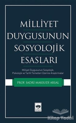 Milliyet Duygusunun Sosyolojik Esasları - 1