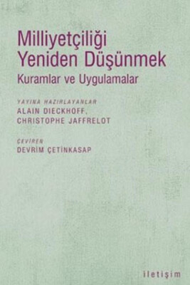 Milliyetçiliği Yeniden Düşünmek - İletişim Yayınları