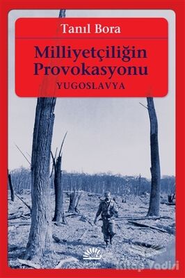 Milliyetçiliğin Provokasyonu - 1