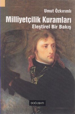 Milliyetçilik Kuramları - Doğu Batı Yayınları