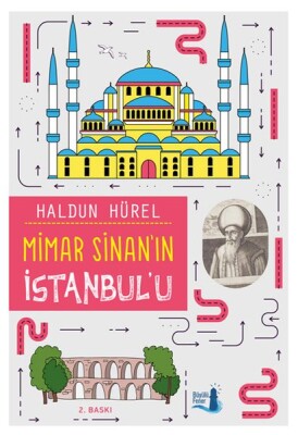 Mimar Sinan'ın İstanbul'u - Büyülü Fener Yayınları