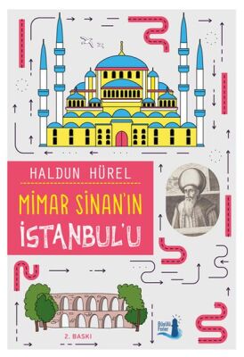 Mimar Sinan'ın İstanbul'u - 1