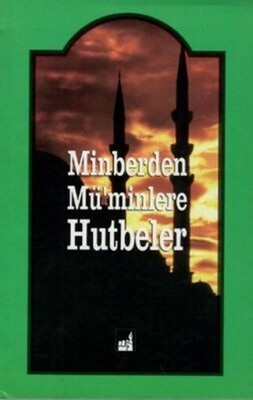 Minberden Mü'minlere Hutbeler - İhtar Yayıncılık