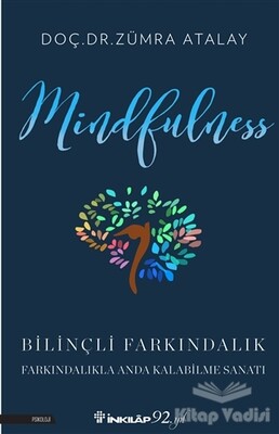 Mindfulness Bilinçli Farkındalık - İnkılap Kitabevi