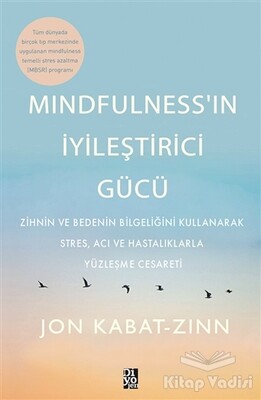 Mindfulness’in İyileştirici Gücü - Diyojen Yayıncılık