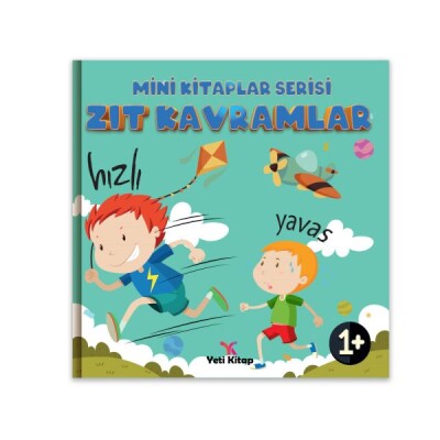 Mini Kitaplar Serisi Zıt Kavramlar - Yeti Kitap