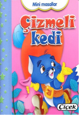 Mini Masallar - Çizmeli Kedi - Çiçek Yayıncılık