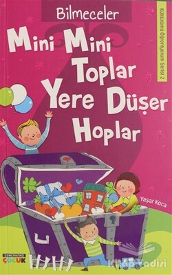 Mini Mini Toplar Yere Düşer Hoplar - Semerkand Çocuk Yayınları