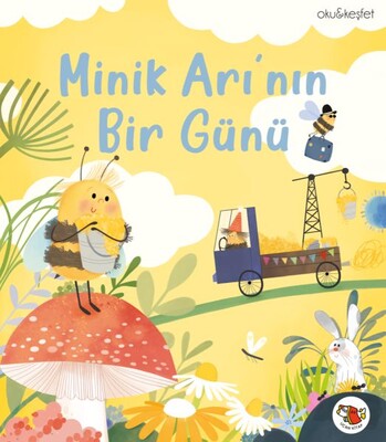 Minik Arının Bir Günü - Uçan Kitap