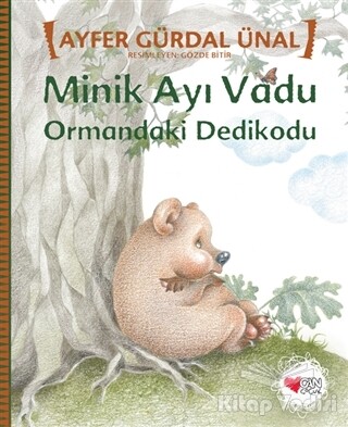 Minik Ayı Vadu - Ormandaki Dedikodu - Can Çocuk Yayınları