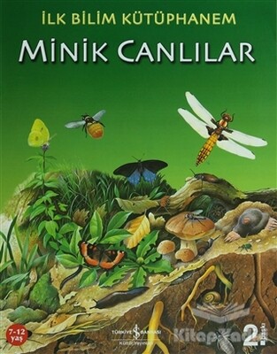 Minik Canlılar - İş Bankası Kültür Yayınları
