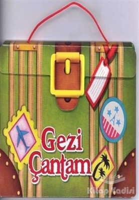 Minik Çantalar Dizisi - Gezi Çantam - Çiçek Yayıncılık