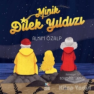 Minik Dilek Yıldızı - İthaki Çocuk Yayınları