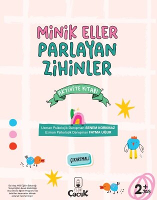 Minik Eller Parlayan Zihinler - Floki Çocuk