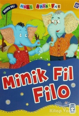 Minik Fil Filo - Timaş Çocuk