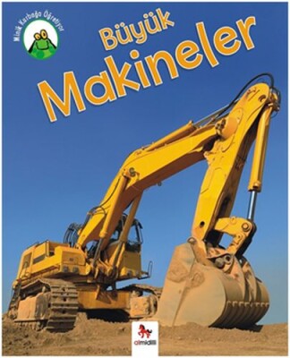 Minik Kurbağa Öğretiyor - Büyük Makineler - Almidilli