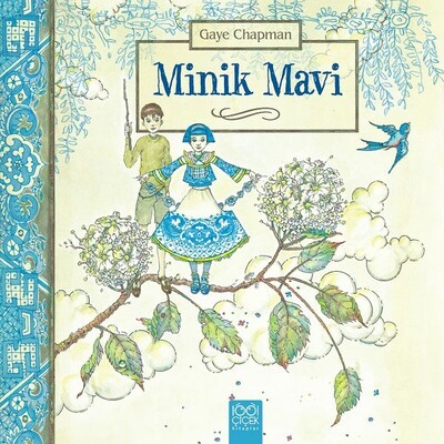 Minik Mavi - 1001 Çiçek Kitaplar