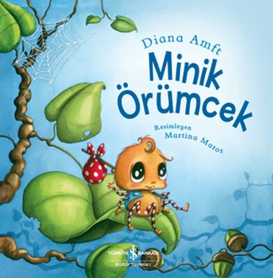 Minik Örümcek - İş Bankası Kültür Yayınları