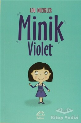 Minik Violet - İletişim Yayınları