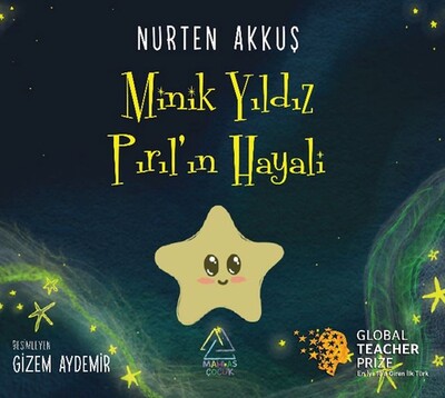 Minik Yıldız Pırıl'ın Hayali - Mahlas Çocuk Yayınları