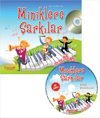 Miniklere Şarkılar - Yumurcak Yayınları