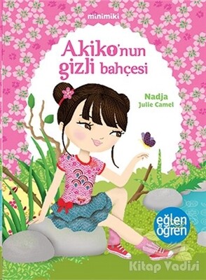 Minimiki - Akiko'nun Gizli Bahçesi - Dstil Tasarım