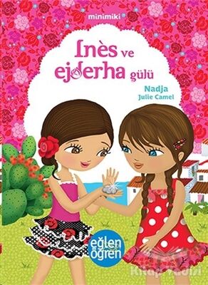 Minimiki - İnes ve Ejderha Gülü - 1