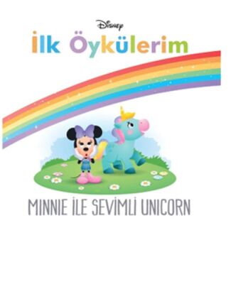Minnie İle Sevimli Unicorn - Disney İlk Öykülerim - 1