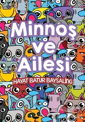 Minnoş ve Ailesi - Cinius Yayınları