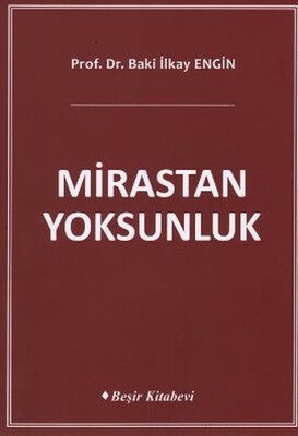 Mirastan Yoksunluk - Beşir Kitabevi