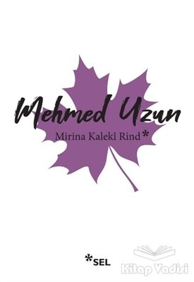 Mirina Kaleki Rind - Sel Yayınları