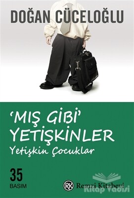 Mış Gibi Yetişkinler - Remzi Kitabevi