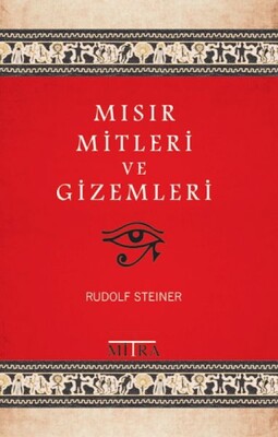 Mısır Mitleri ve Gizemleri - Mitra Yayınları