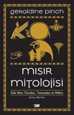 Mısır Mitolojisi - Eski Mısır Tanrıları Tanrıçaları ve Mitleri - 1
