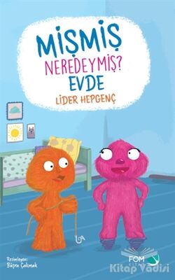 Mişmiş Neredeymiş? Evde - 1